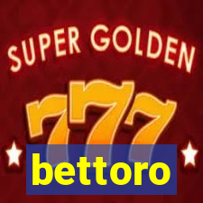 bettoro