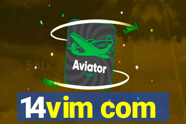 14vim com