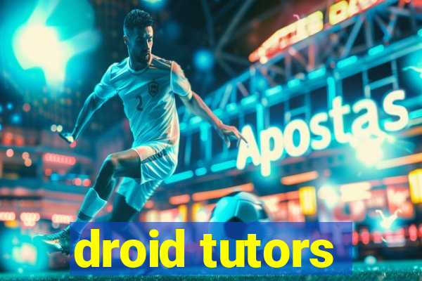 droid tutors