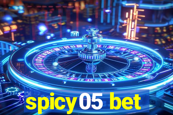 spicy05 bet