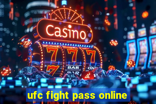 ufc fight pass online