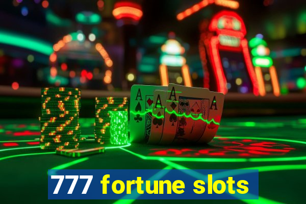 777 fortune slots