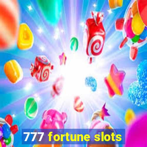 777 fortune slots