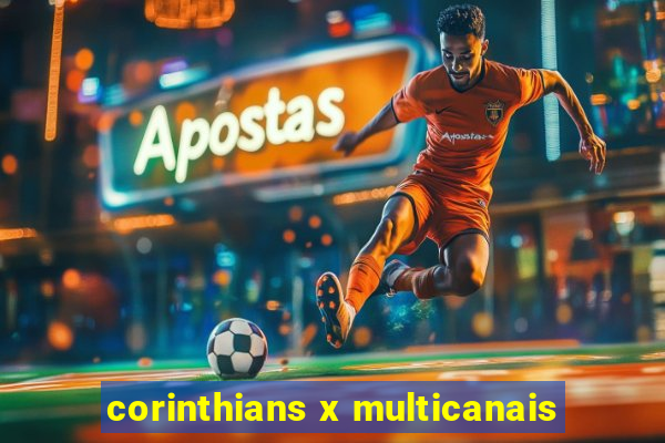 corinthians x multicanais