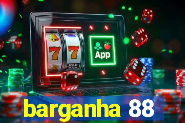 barganha 88