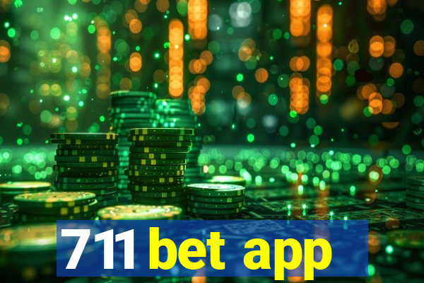 711 bet app