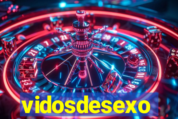 vidosdesexo