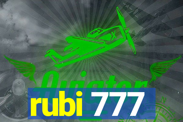 rubi 777