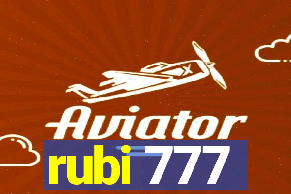 rubi 777