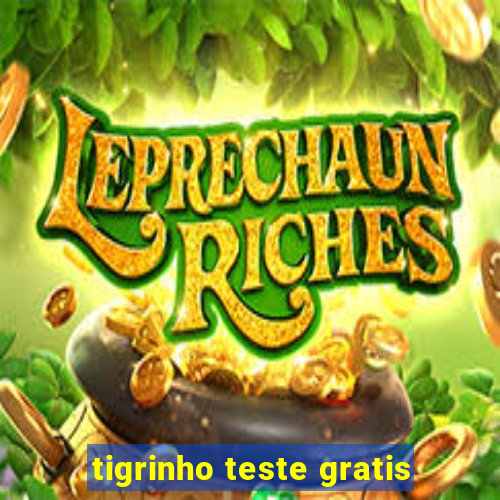 tigrinho teste gratis