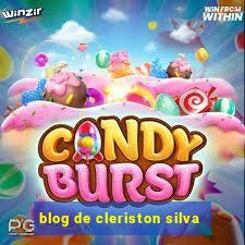 blog de cleriston silva