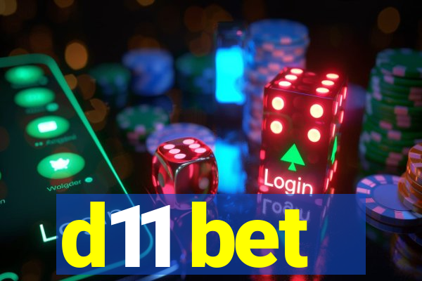 d11 bet