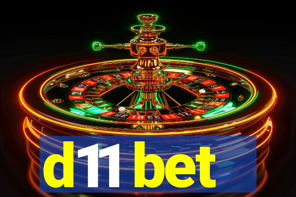 d11 bet