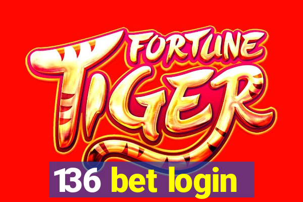 136 bet login