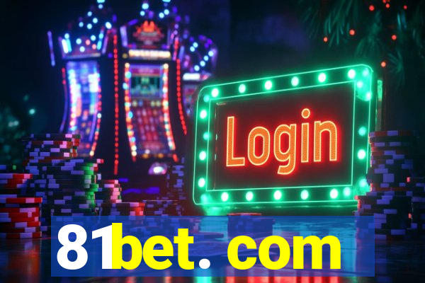 81bet. com