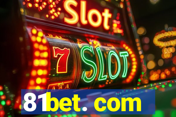 81bet. com