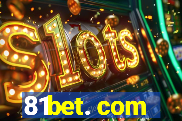 81bet. com