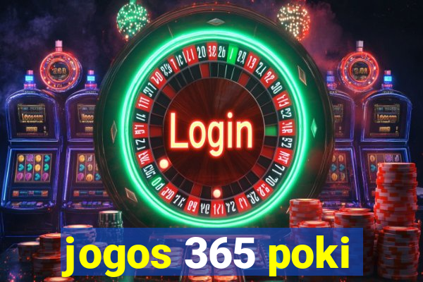 jogos 365 poki