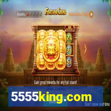 5555king.com