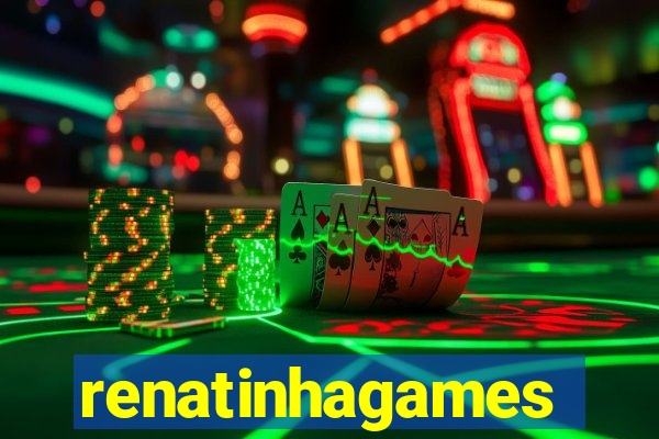 renatinhagames