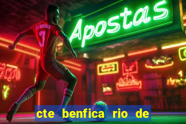 cte benfica rio de janeiro endere o