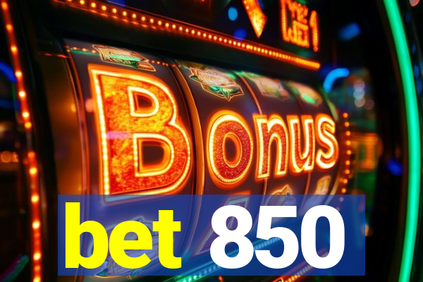 bet 850