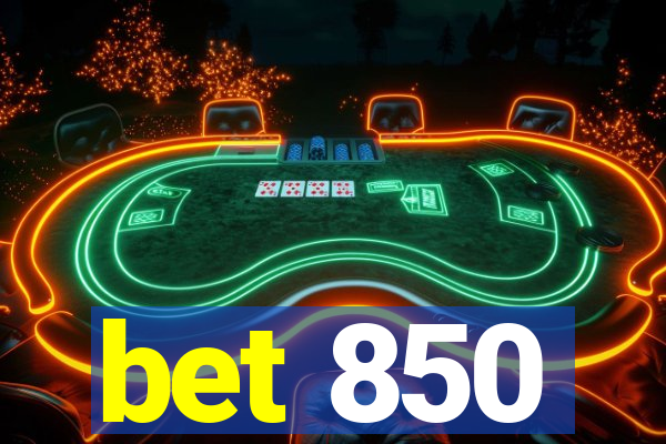 bet 850