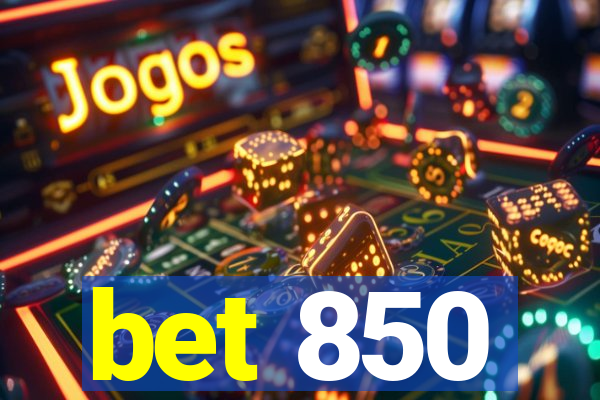 bet 850