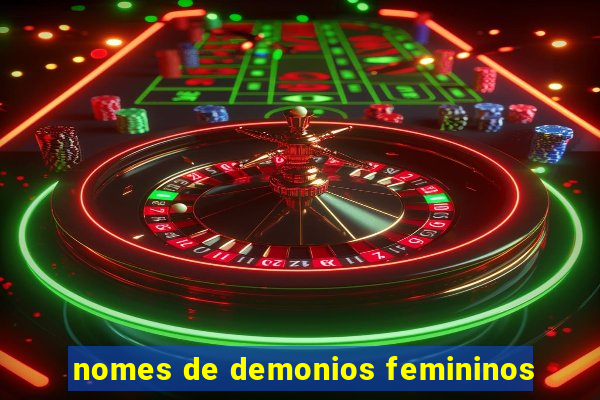 nomes de demonios femininos