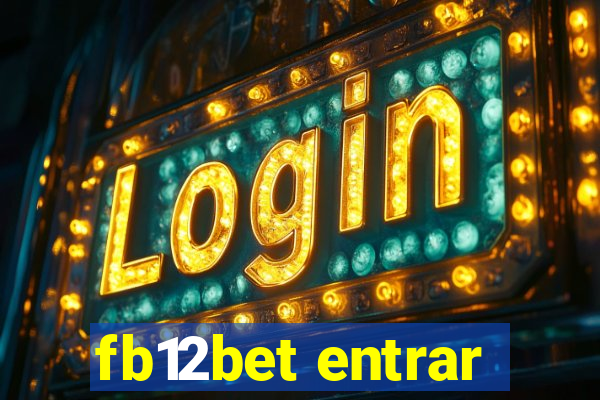 fb12bet entrar