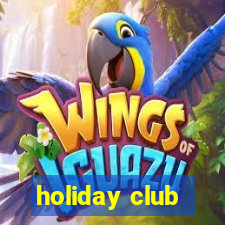 holiday club