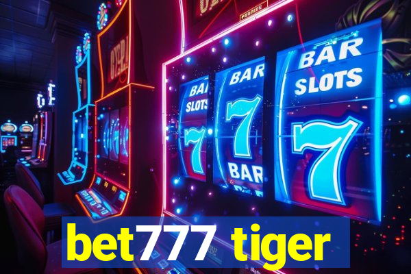 bet777 tiger