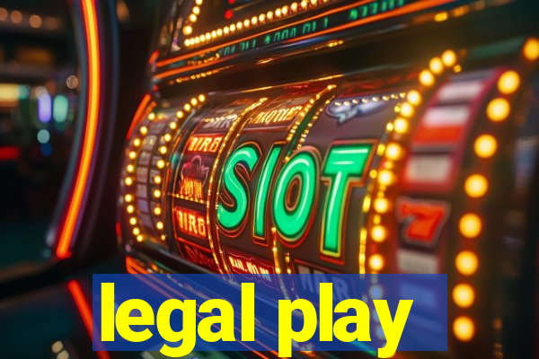 legal play