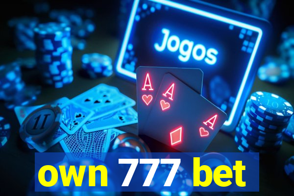 own 777 bet