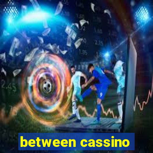 between cassino