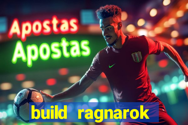 build ragnarok history reborn farm