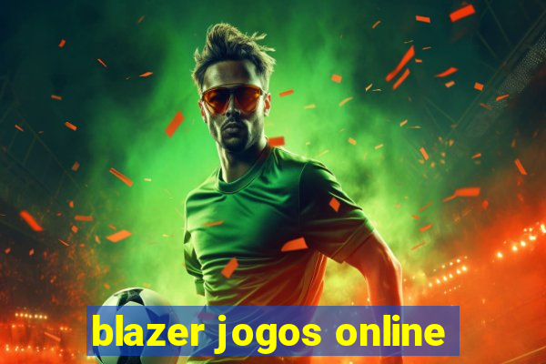 blazer jogos online