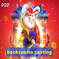 backrooms casting