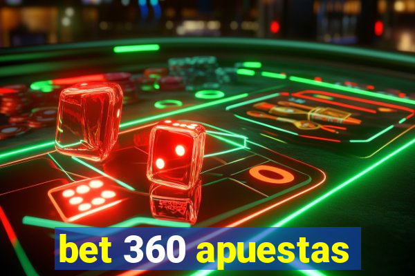 bet 360 apuestas