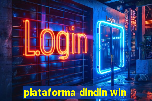 plataforma dindin win