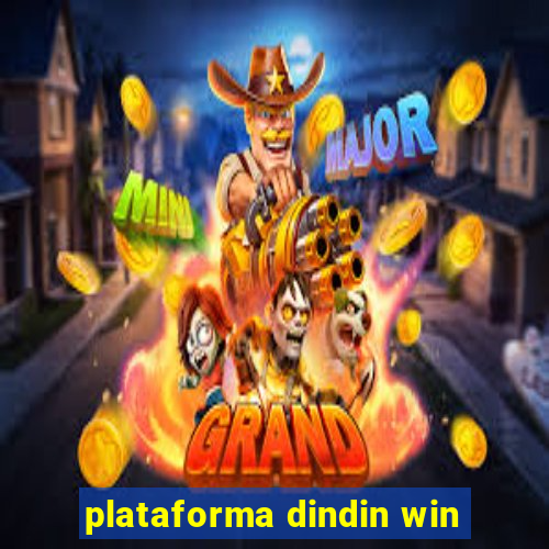 plataforma dindin win