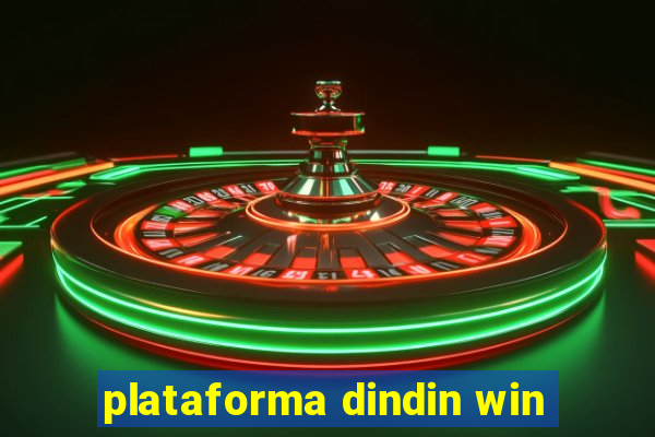 plataforma dindin win