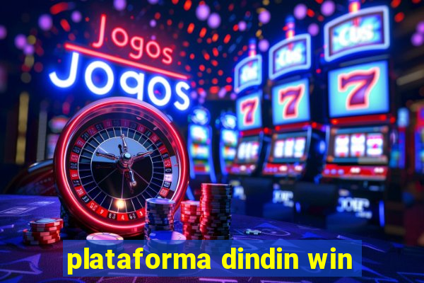 plataforma dindin win