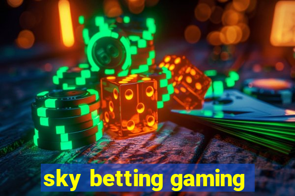 sky betting gaming