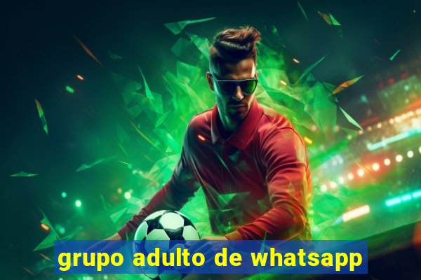 grupo adulto de whatsapp