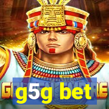 g5g bet