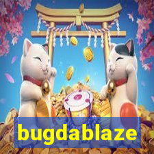 bugdablaze