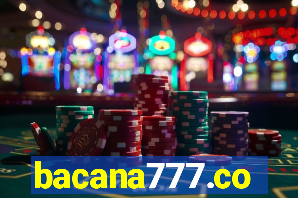 bacana777.co