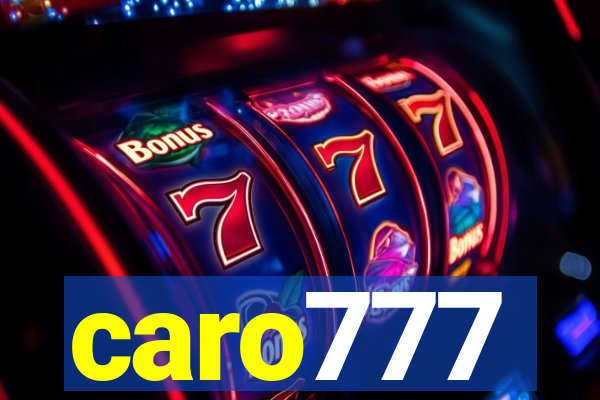 caro777