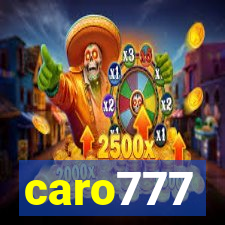 caro777